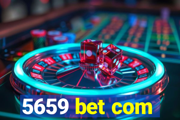 5659 bet com